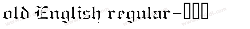 old English regular字体转换